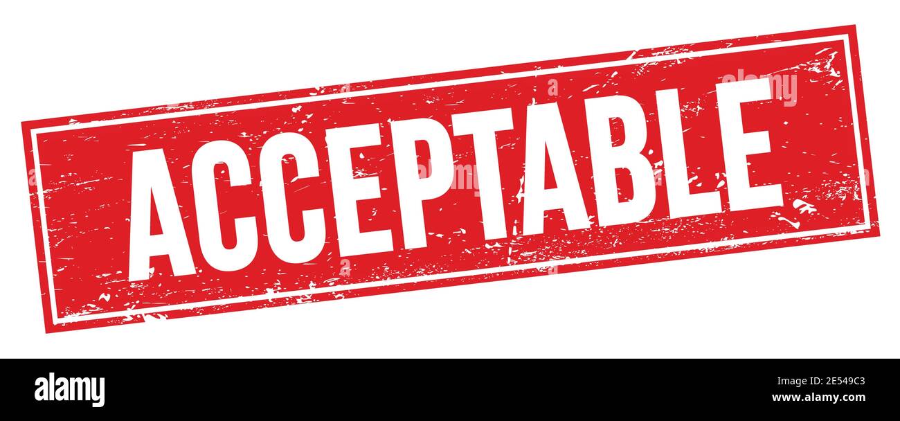 ACCEPTABLE text on red grungy rectangle stamp sign Stock Photo Alamy