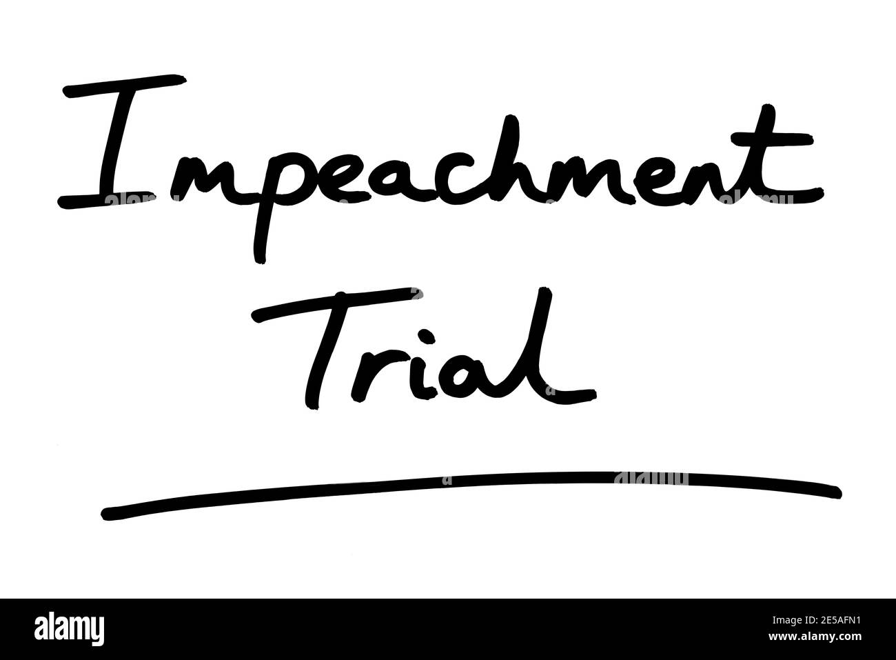 Impeachment Trial, handwritten on a white background. Stock Photo