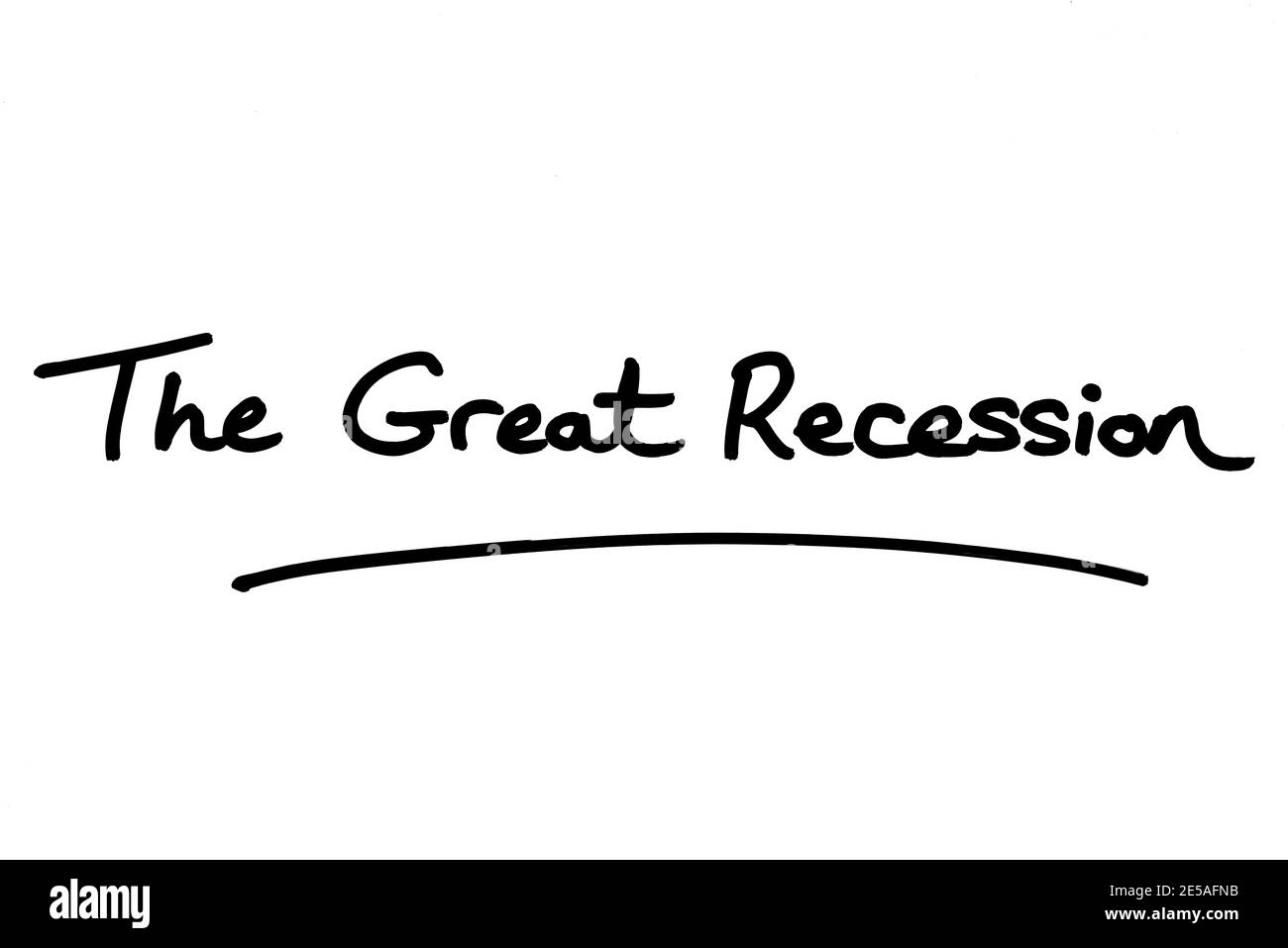 The Great Recession, handwritten on a white background. Stock Photo