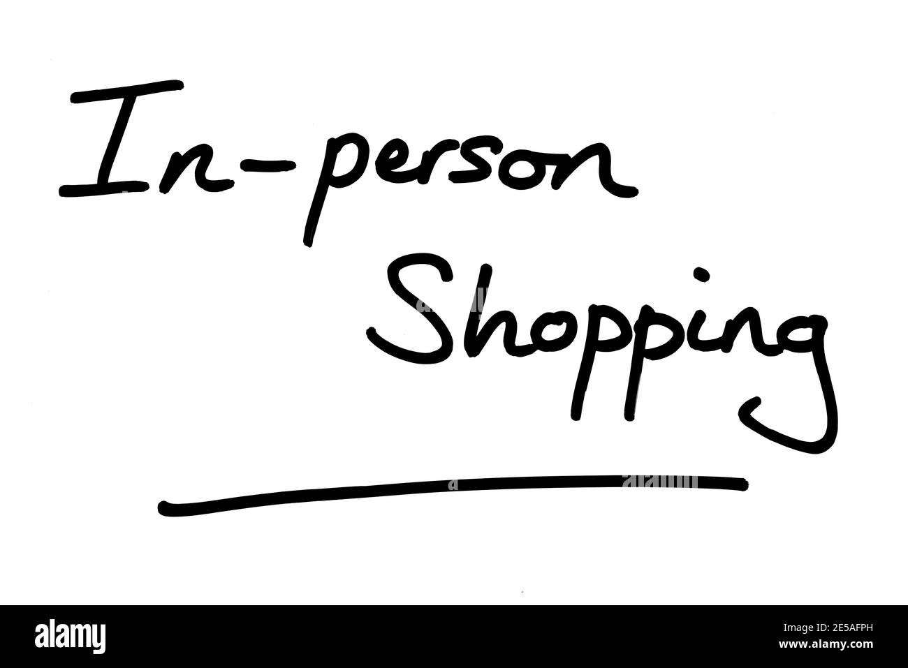 In-Person Shopping, handwritten on a white background. Stock Photo