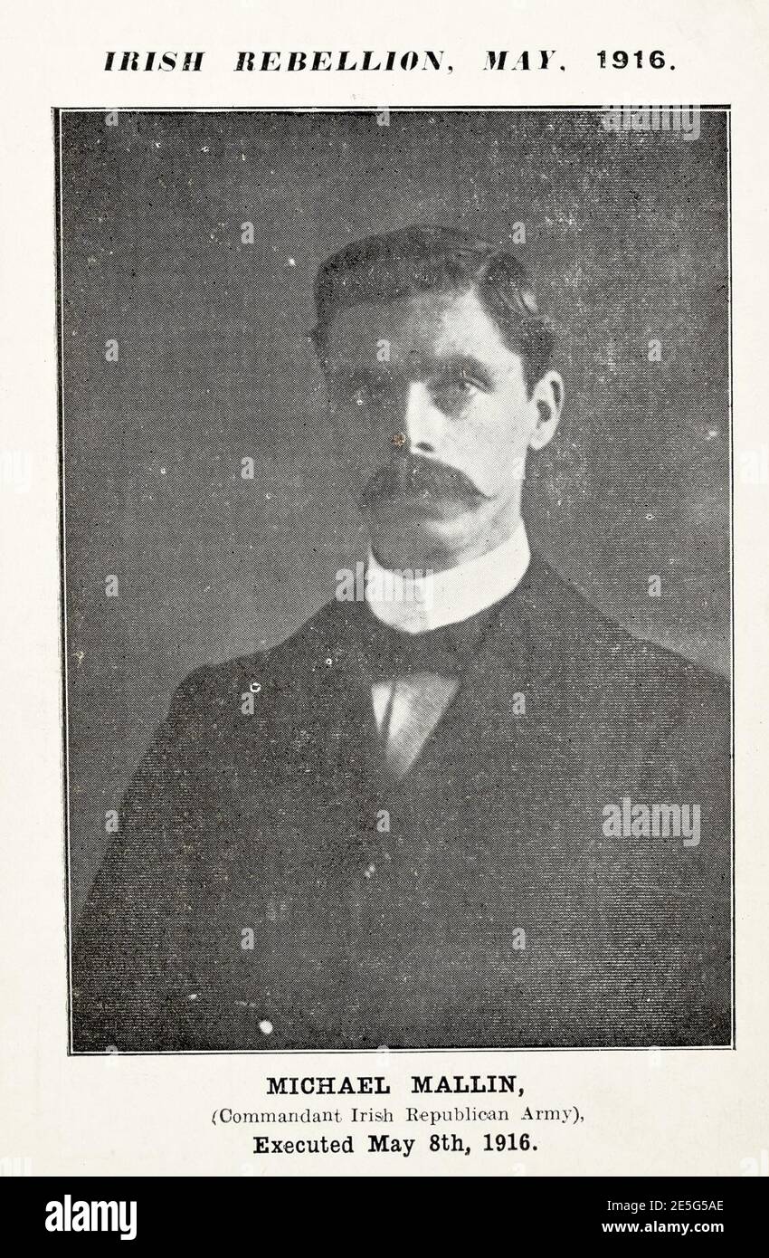 Michael Mallin - (Commandant Irish Republican Army) Executed May 8th, 1916. (36052732403). Stock Photo