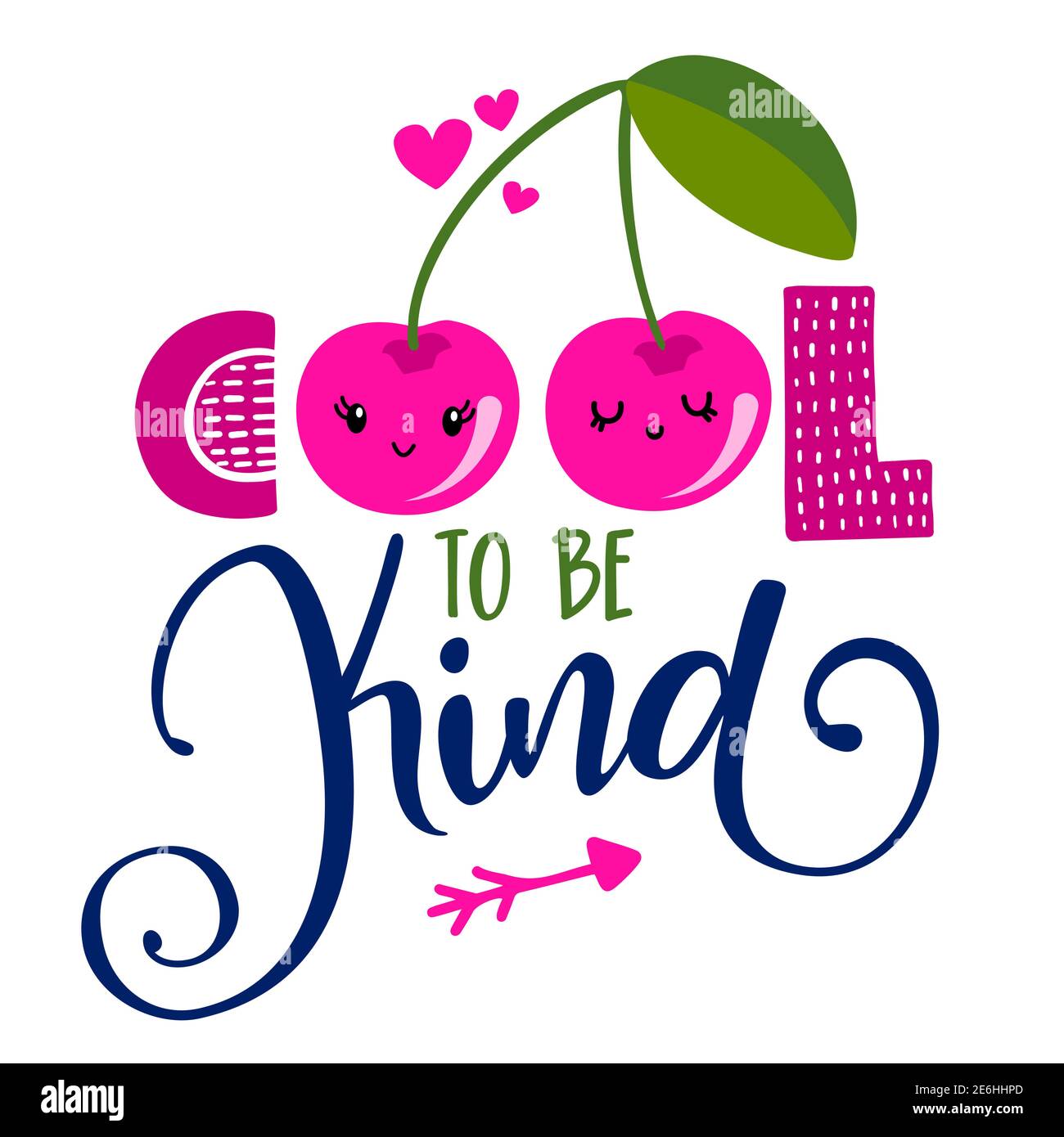 Cool to be kind - Hand drawn cherry couple in love illustration. Holiday color poster. Good for scrap booking, posters, greeting cards, banners, texti Stock Vector