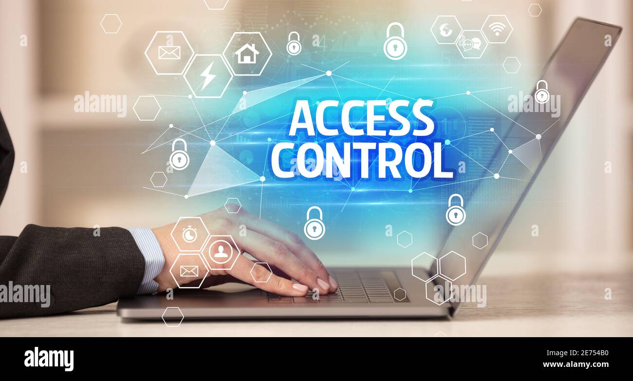 ACCESS CONTROL inscription on laptop, internet security and data ...