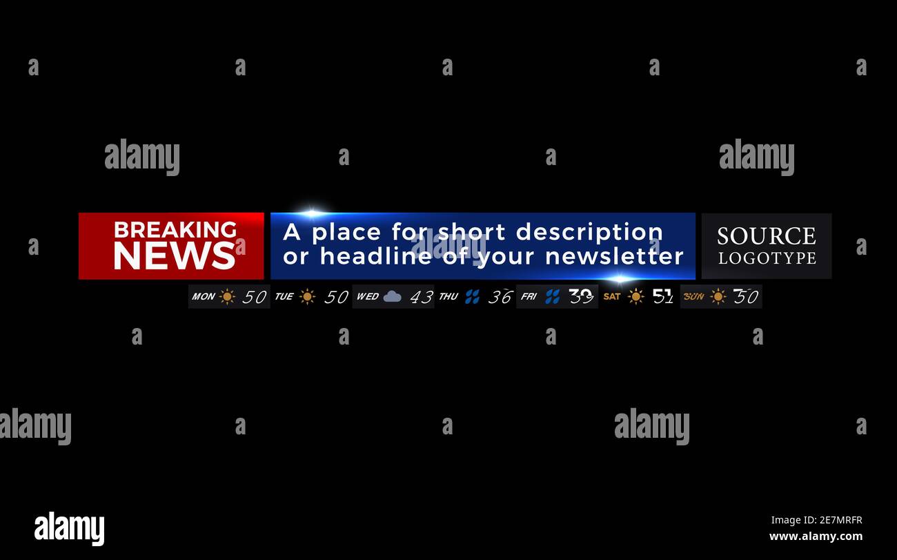 Breaking News strip. US television daily hot news template with weekly ...