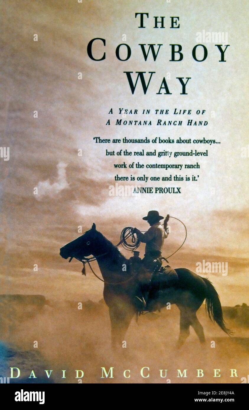 Book cover 'The Cowboy Way, A year in the Life of a Montana Ranch Hand' by David McCumber. Stock Photo