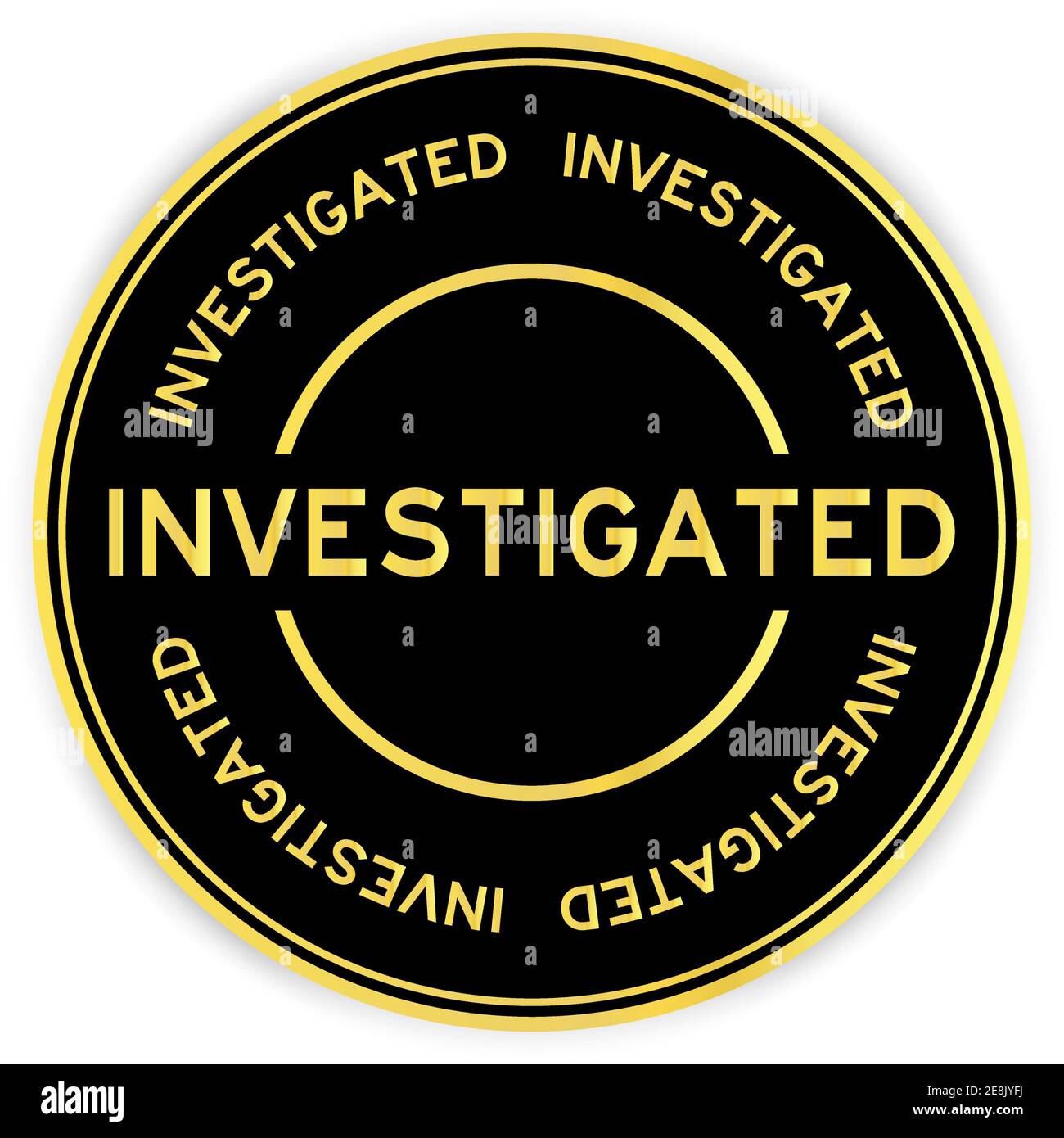 Black and gold color round sticker with word investigated on white background Stock Vector