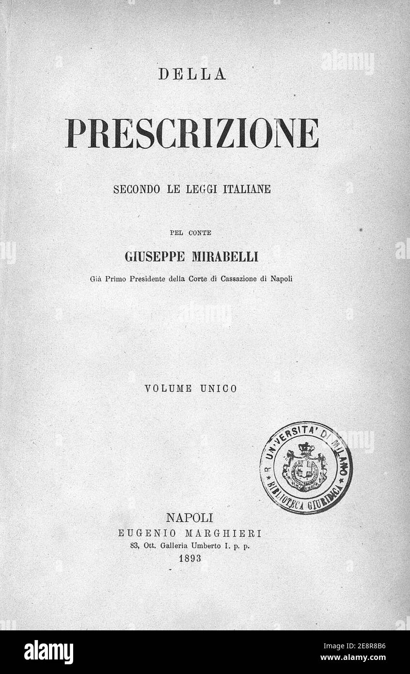 Mirabelli, Giuseppe – Della prescrizione secondo le leggi italiane, 1893 – BEIC 15499450. Stock Photo