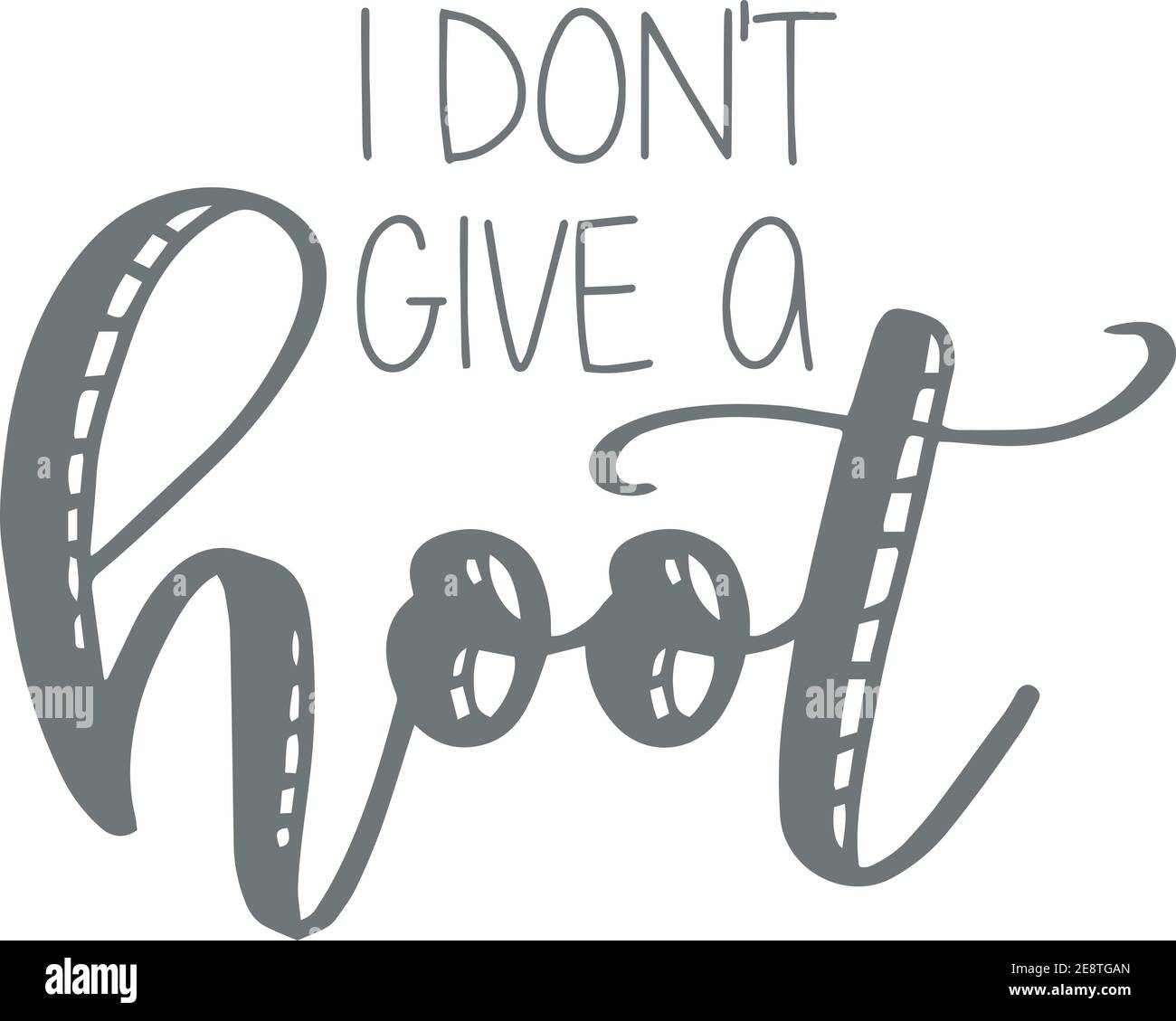 I Dont Give High Resolution Stock Photography and Images - Alamy