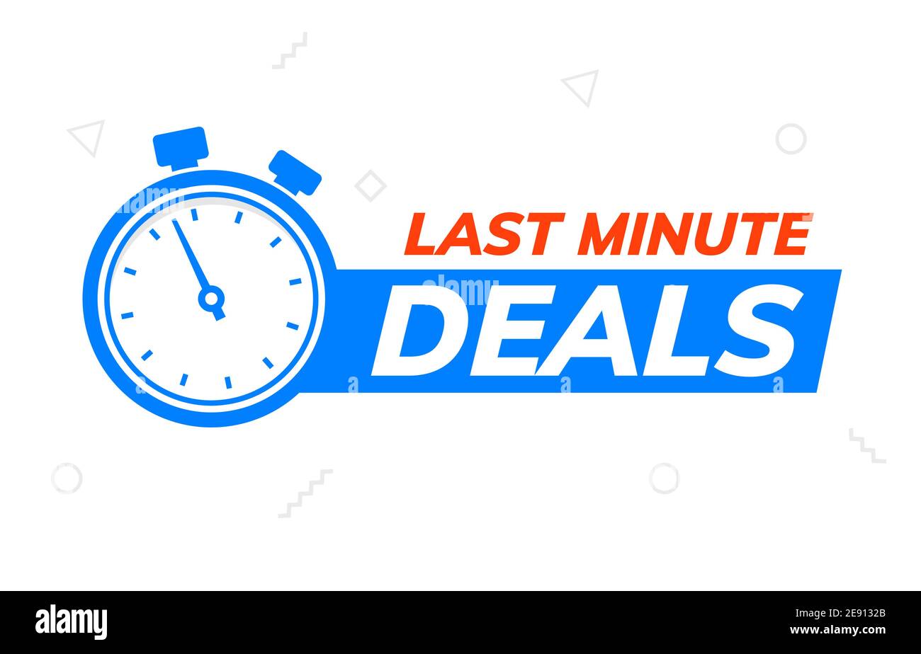Last Minute Deal