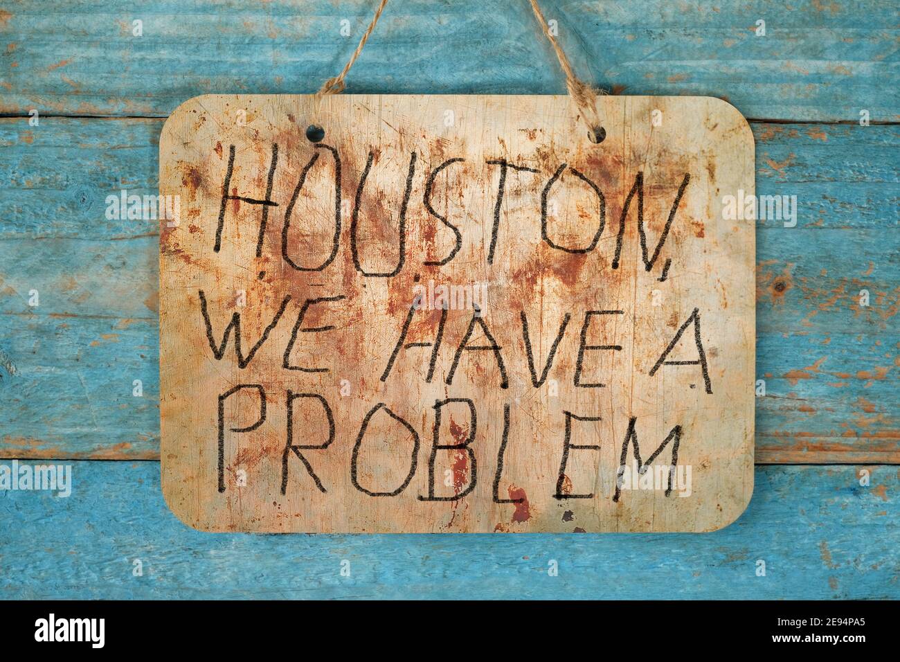Grungy metal failure warning sign, houston, we have a problem,fictional ...
