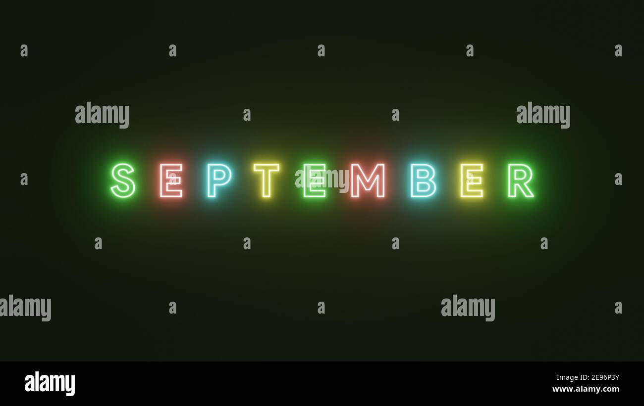 September Lettering Neon September text neon light colorful on black background . 3d ...