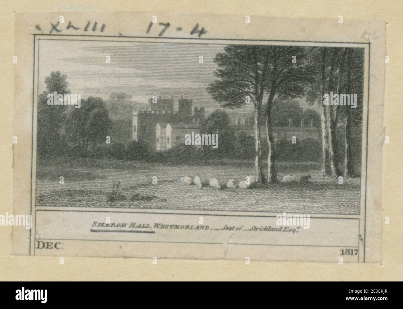 SIZERGH HALL, Westmorland.  Seat of   Strickland Esq.r Visual Material information:  Title: SIZERGH HALL, Westmorland. -Seat of - Strickland Esq.r 43.17.4. Date of publication: 1817.  Item type: 1 print Medium: etching Dimensions: sheet 4.3 x 6.4 cm (trimmed within platemark)  Former owner: George III, King of Great Britain, 1738-1820 Stock Photo