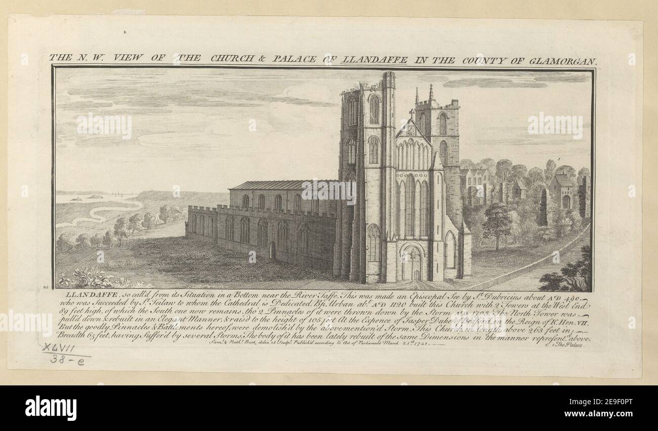 The N. W. View of the Church & Palace of Llandaffe in the County of Glamorgan.  Author  Buck, Samuel 47.38.e. Place of publication: [London] Publisher: Publish'd according to Act of Parliament March 25.th, Date of publication: 1741.  Item type: 1 print Medium: etching and engraving Dimensions: platemark 19.2 x 37.0 cm.  Former owner: George III, King of Great Britain, 1738-1820 Stock Photo