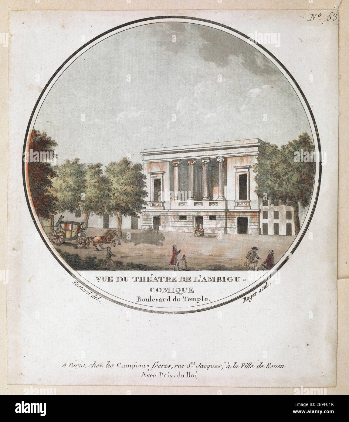 VUE DU THEÃÅATRE DE L'AMBIGU COMIQUE Boulevard du Temple.  Author  Roger, BartheÃÅlemy Joseph Fulcran 65.4.2.51. Place of publication: A Paris Publisher: chez les Campions freres, rue St Jacques, aÃÄ la Ville de Rouen, Avec Priv. du Roi., Date of publication: [between 1785-1792]  Item type: 1 print Medium: etching with hand-colouring Dimensions: sheet 14.2 x 12.4 cm.  Former owner: George III, King of Great Britain, 1738-1820 Stock Photo