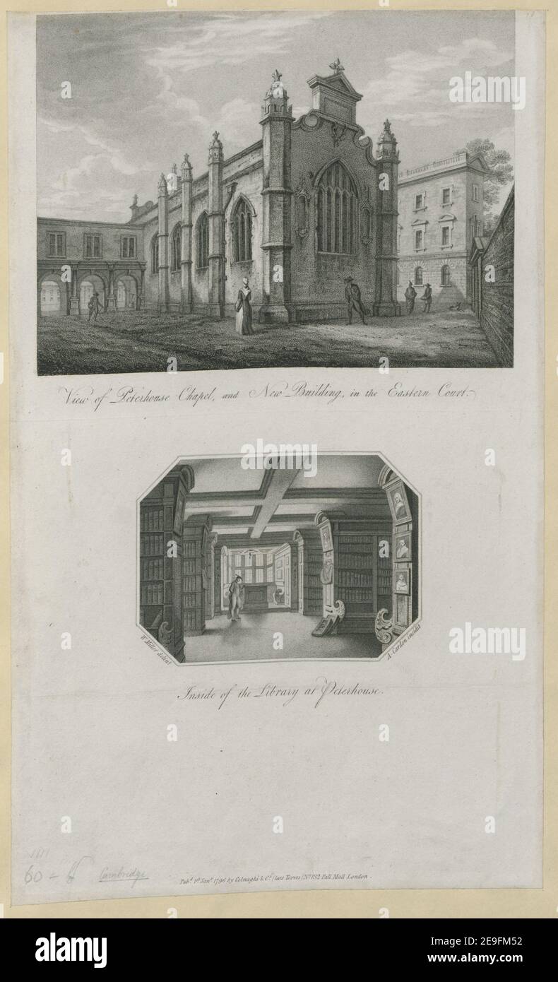 View of Peterhouse Chapel, and New Building, in the Eastern Court.  Author  Cardon, Anthony 8.60.b. Place of publication: [London] Publisher: Pub.d 1.st Jan.y 1796 by Colnaghi , C.o (late Torres) No. 132 Pall Mall London., Date of publication: [1796.]  Item type: 1 print Medium: etching Dimensions: sheet 40.4 x 25.0 cm [trimmed within platemark]  Former owner: George III, King of Great Britain, 1738-1820 Stock Photo