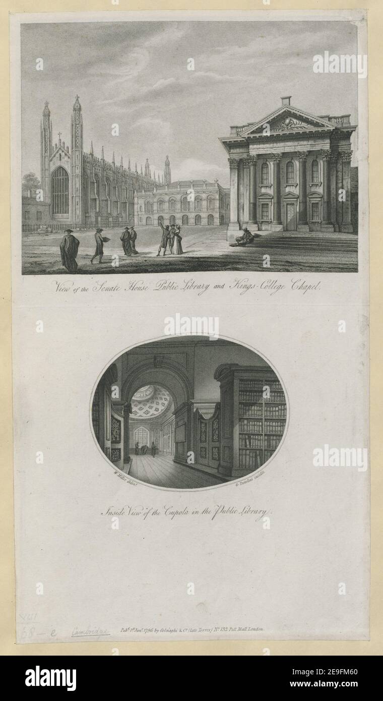 View of the Senate House Public Library and Kings College Chapel.  Author  Testolini, Gaetano 8.68.e. Place of publication: [London] Publisher: Pub.d 1.st Jan.y 1796 by Colnaghi , C.o (late Torres) No. 132 Pall Mall London., Date of publication: [1796.]  Item type: 1 print Medium: etching Dimensions: sheet 41.6 x 23.5 cm [trimmed within platemark]  Former owner: George III, King of Great Britain, 1738-1820 Stock Photo