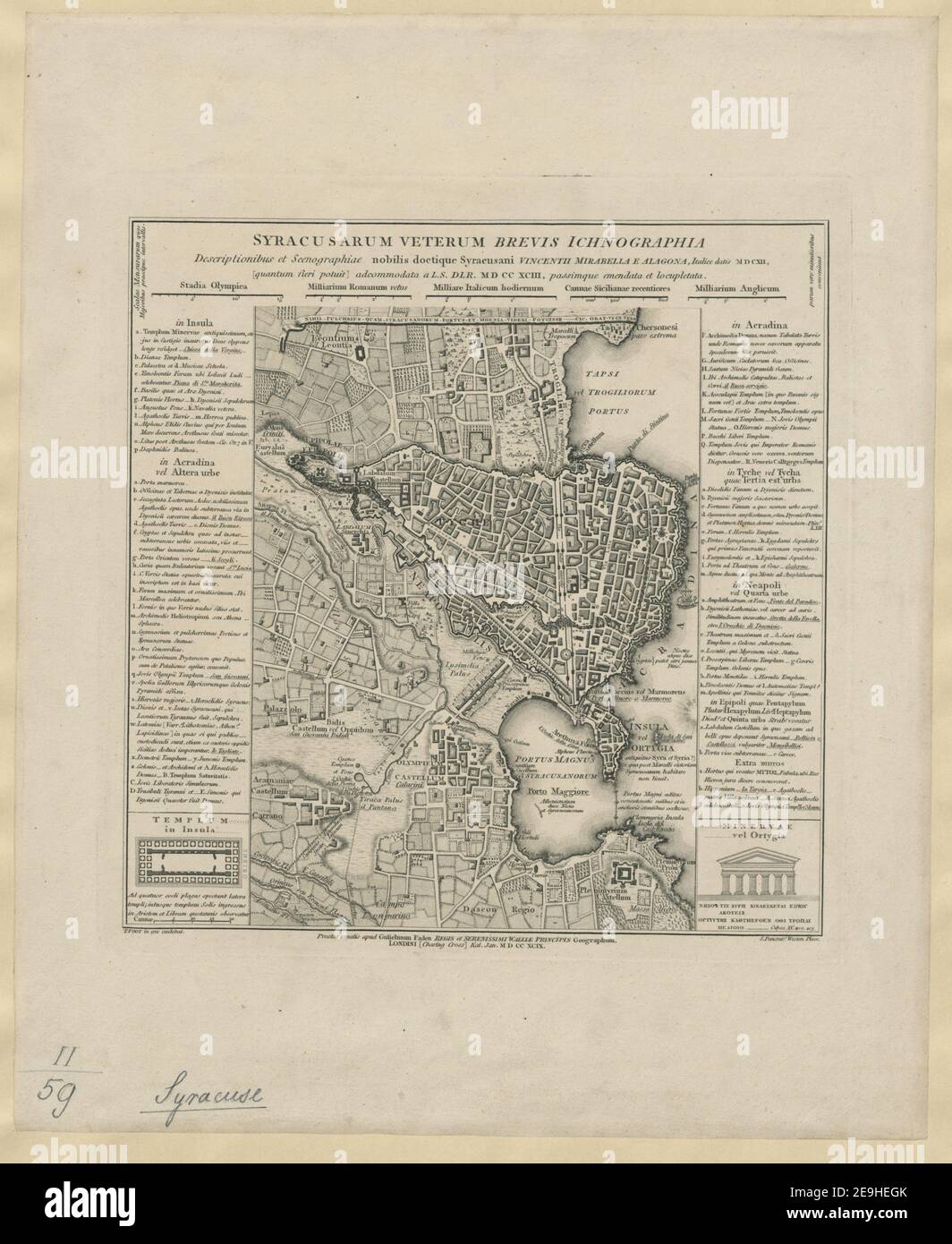 SYRACUSARUM VETERUM BREVIS ICHNOGRAPHIA  Author  Delarochette, L. 2.59. Place of publication: LONDINI Publisher: Prostat venalis apud Gulielmum Faden REGIS et SERENISSIMI WALLI√Ü PRINCIPIS Geographum, Date of publication: MDCCXCIX.  Item type: 1 map Medium: copperplate engraving Dimensions: 20.7 x 14.8 cm  Former owner: George III, King of Great Britain, 1738-1820 Stock Photo