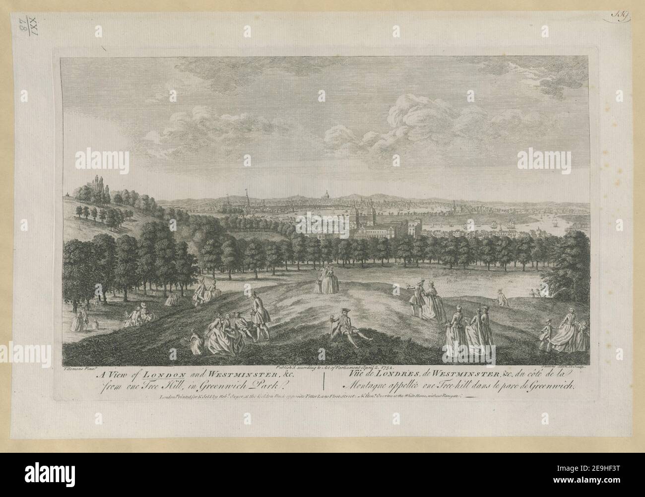 A View of LONDON and WESTMINSTER, &c. from one Tree Hill, in Greenwich Park.  VuÃàe de LONDRES de WESTMINSTER &c. du coÃÇteÃÅ de la Montagne appelleÃÅe one Tree hill dans le Parc de Greenwich.  Author  Stevens, John 21.48. Place of publication: London Publisher: Printed for , sold by Rob.t Sayer at the Golden Buck, opposite Fetter Lane Fleet Street - , Hen.y Overton at the White Horse without Newgate. Publish'd according to Act of Parliament April 2., Date of publication: 1752.  Item type: 1 print Medium: etching Dimensions: platemark 26.2 x 40.2 cm.  Former o Stock Photo