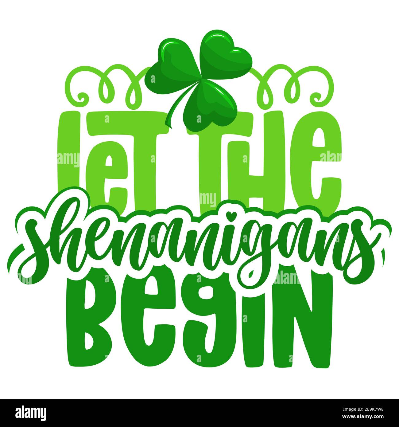 St. Patrick's Day Let The Shenanigans Begin T Shirt St. Patrick's Day Let The Shenanigans Begin T Shirt