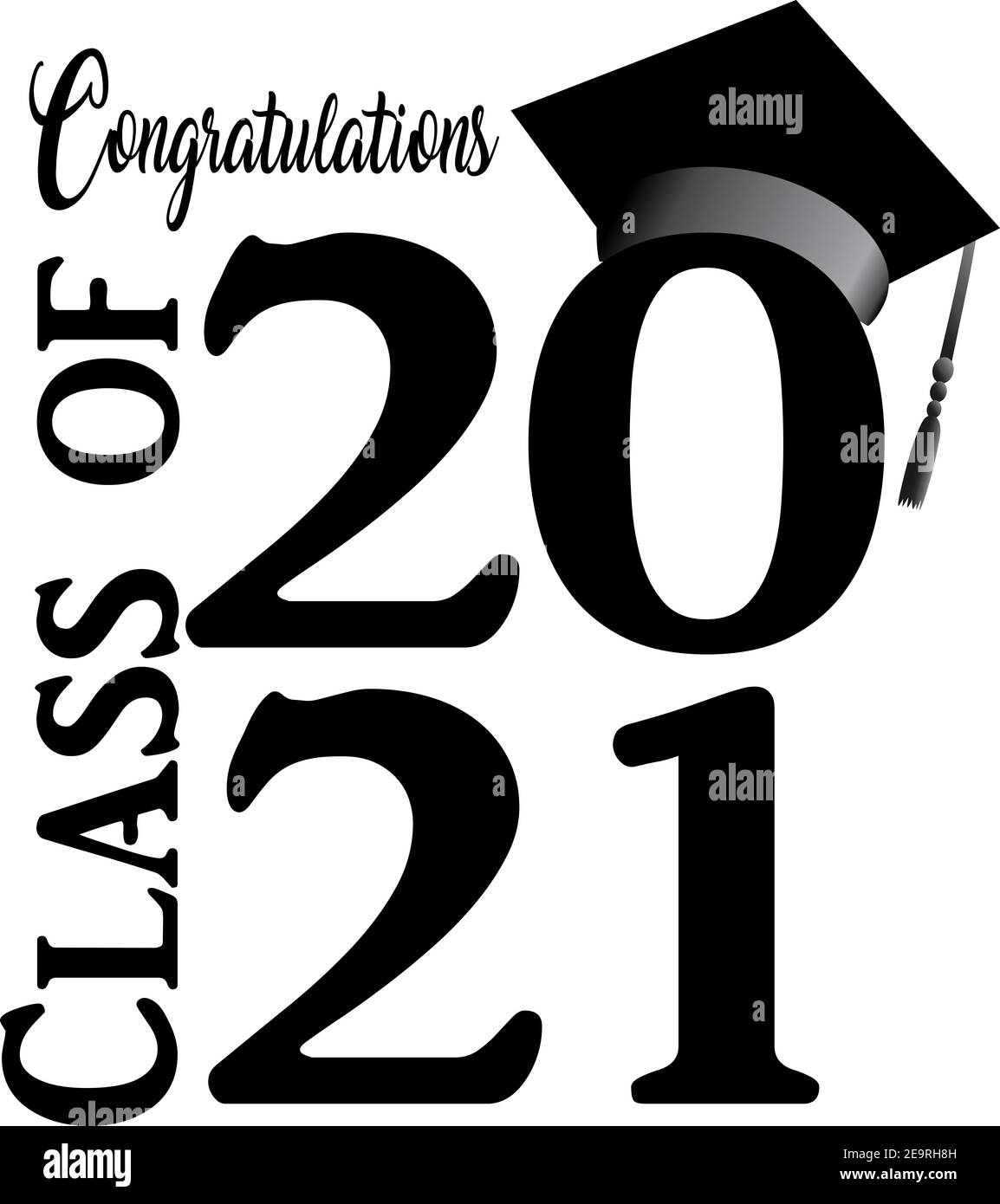 Class of 2021 Black and White Design Stock Photo - Alamy
