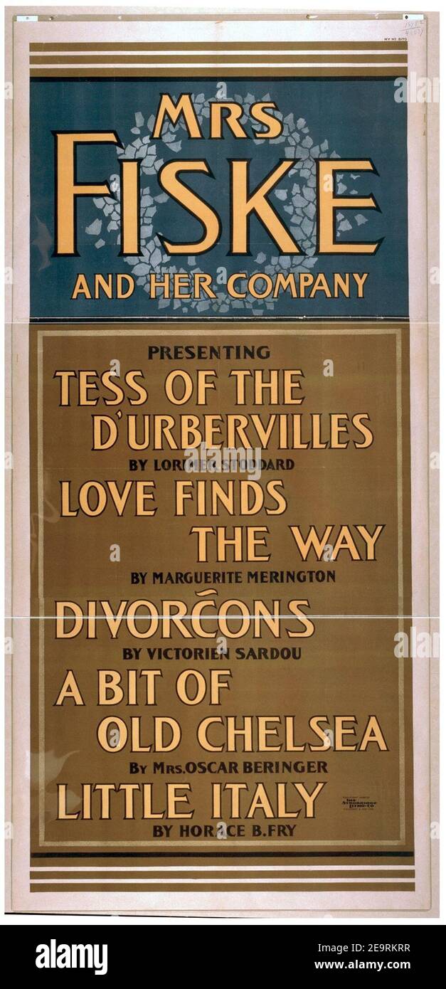 Mrs. Fiske and her company presenting Tess of the D'Urbervilles by Lorimer Stoddard, Love finds the way by Marguerite Merington, Divorćons by Victorien Sardou, A bit of old Chelsea by Mrs. Stock Photo