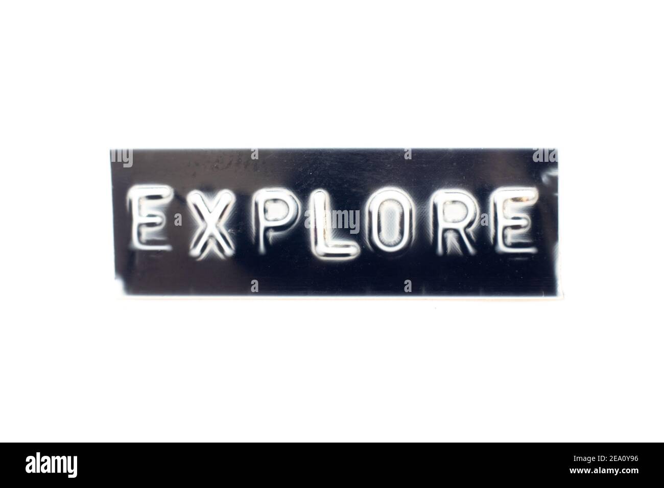 Embossed letter in word explore on black banner with white background
