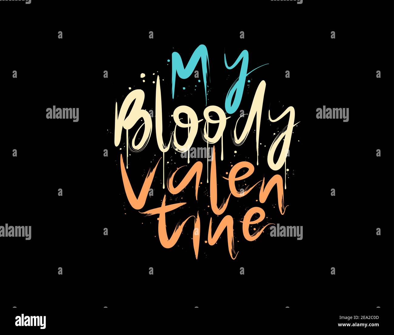 My Bloody Valentine lettering Text on black background in vector
