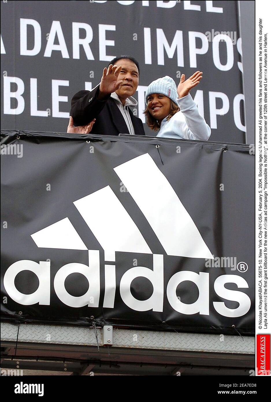 Nicolas Khayat/ABACA. 55675-10. New York City-NY-USA, February 5, 2004.  Boxing legend Muhammad Ali greeted his fans and followers as he and his  daughter Layla Ali unveiled the first giant billboard for