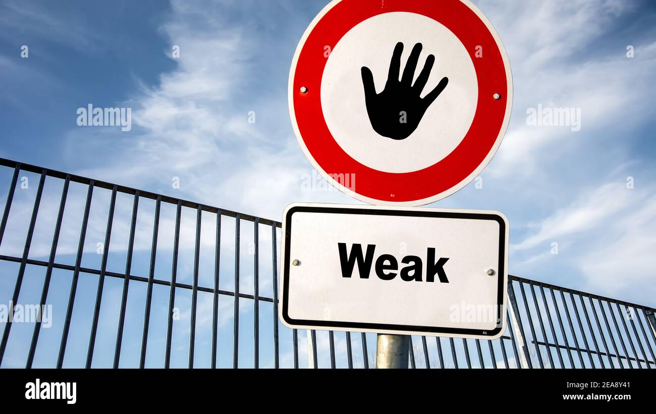 Street Sign the Direction Way to Powerful versus Weak Stock Photo - Alamy