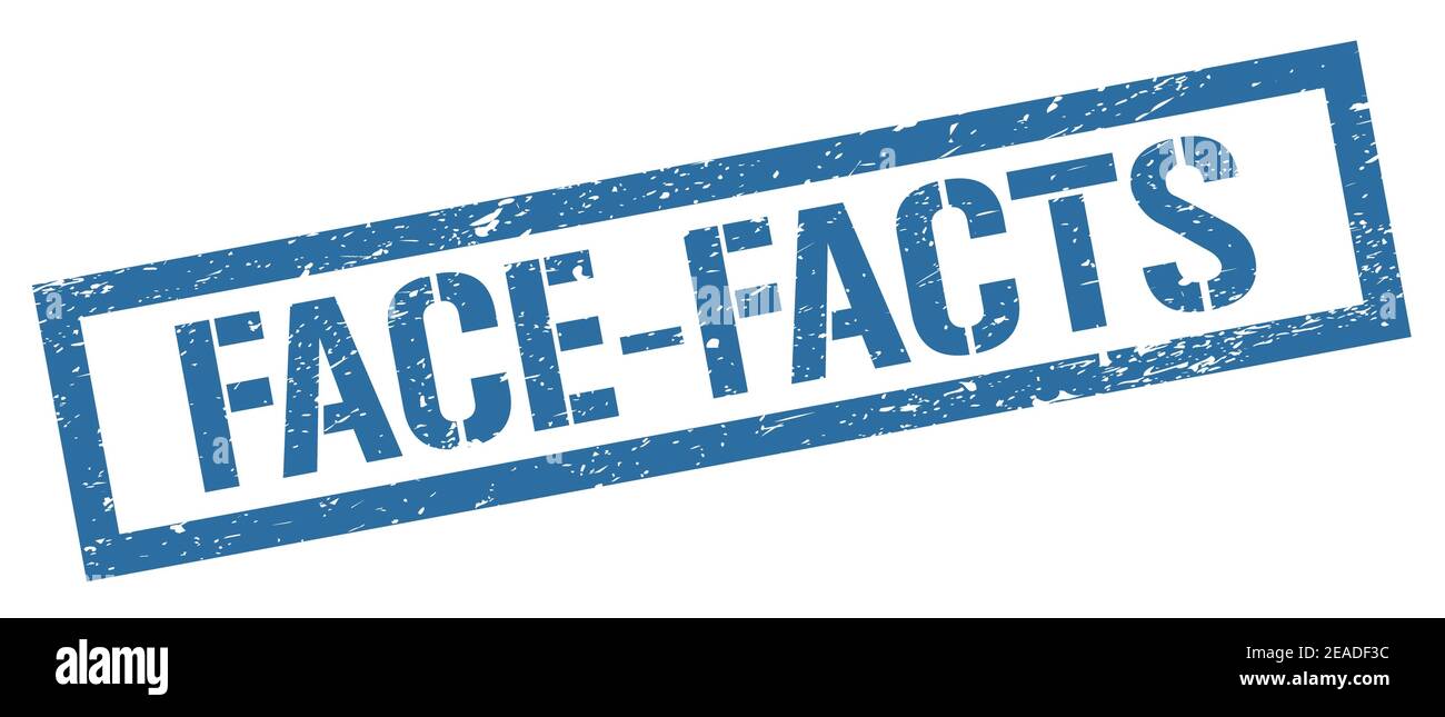 FACE-FACTS blue grungy rectangle stamp sign. Stock Photo