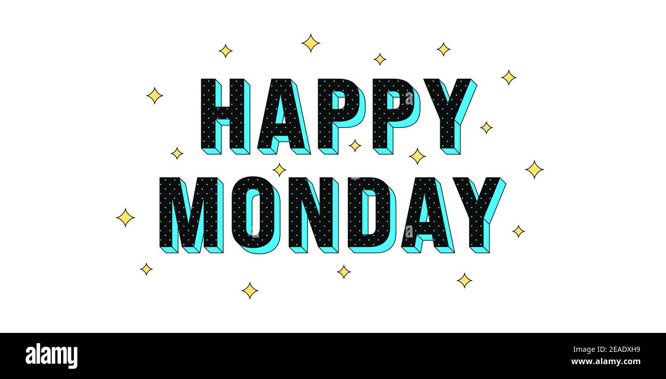 Happy Monday poster. Greeting text of Happy Monday, composition of star ...