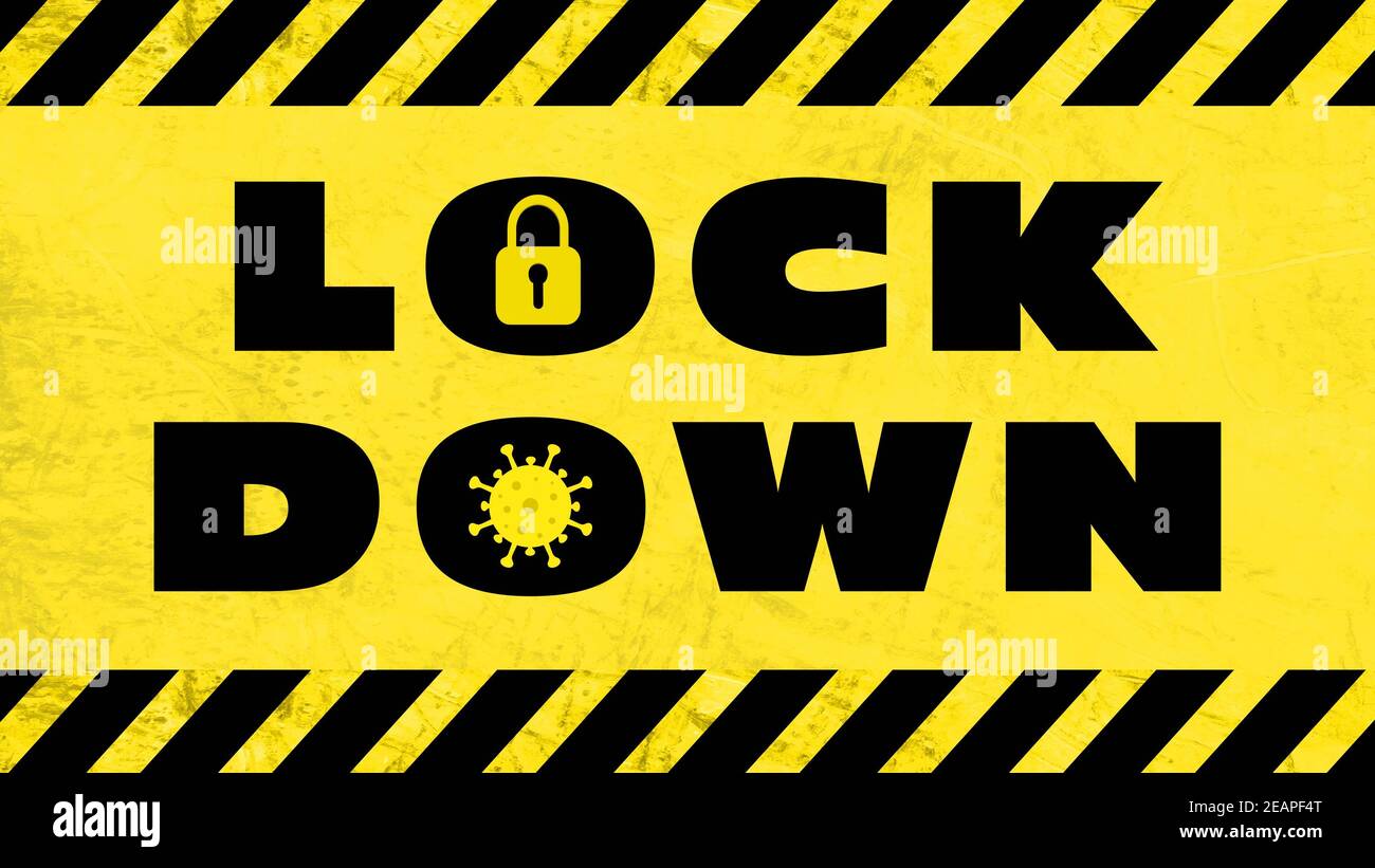 LOCK DOWN lettering on yellow background with warning tapes striped