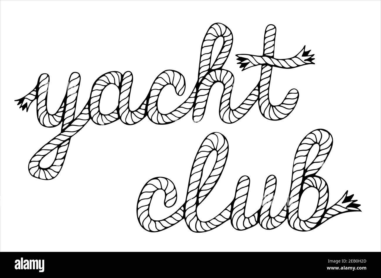 Yacht club, lettering with hawser, hand drawn vector illustration Stock