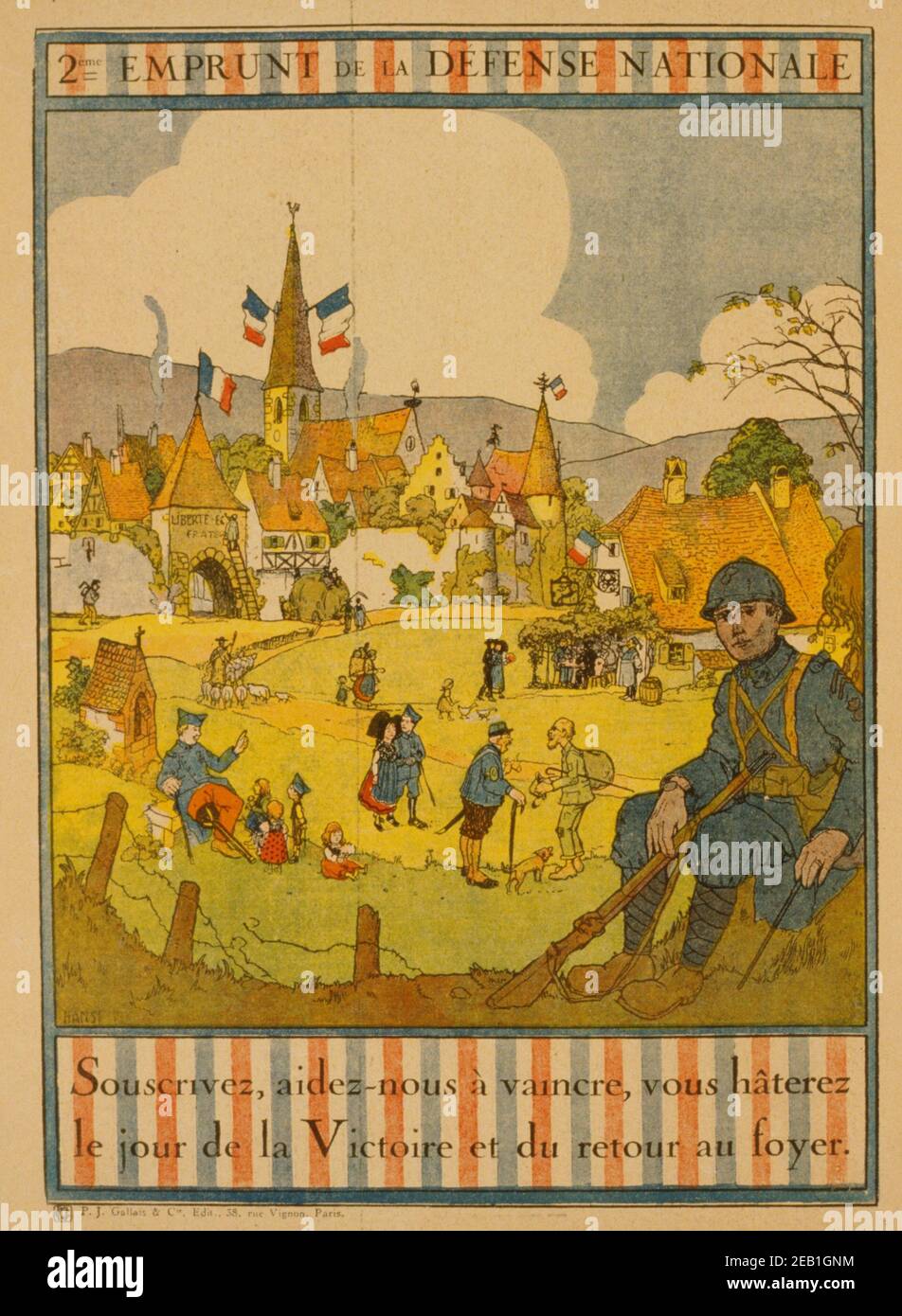 2éme Emprunt de la Défense Nationale. Souscrivez, aidez-nous á vaincre, vous hâterez le jour de la victoire et du retour au foyer; 2nd National Defense Loan. Subscribe, help us to win, you will hasten the day of victory and of our return home. 1916 Stock Photo