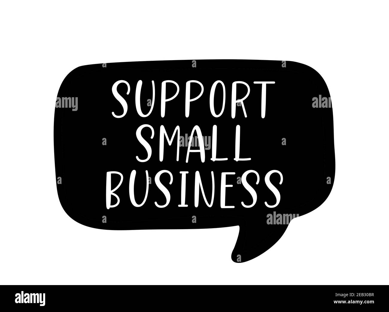 Hand sketched SUPPORT SMALL BUSINESS quote. Lettering for banner, header, advertisement Stock Vector