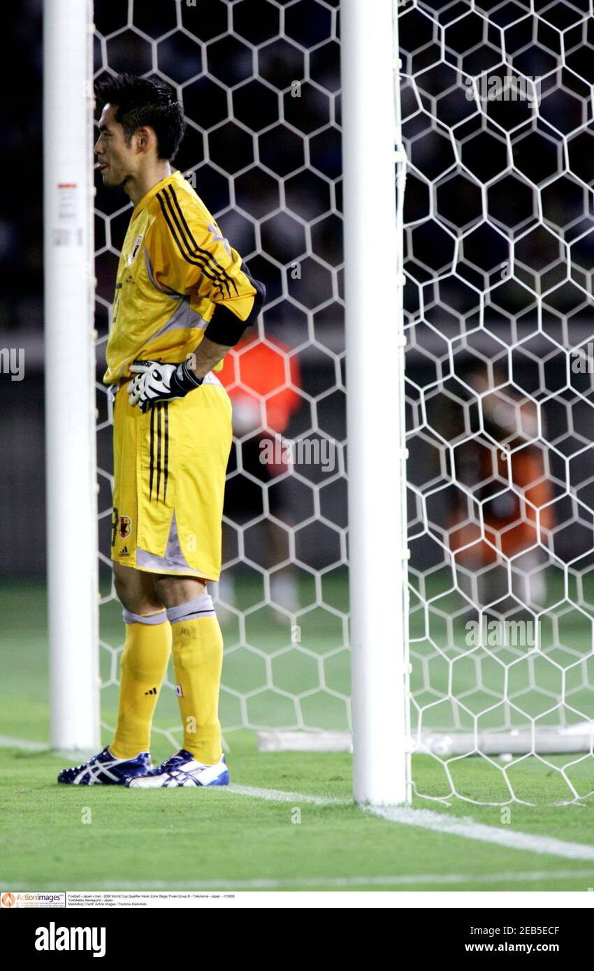 Football Japan V Iran 06 World Cup Qualifier Asian Zone Stage Three Group B Yokohama Japan 17 8 05 Yoshikatsu Kawaguchi Japan Mandatory Credit Action Images Tsutomu Kishimoto Stock Photo Alamy