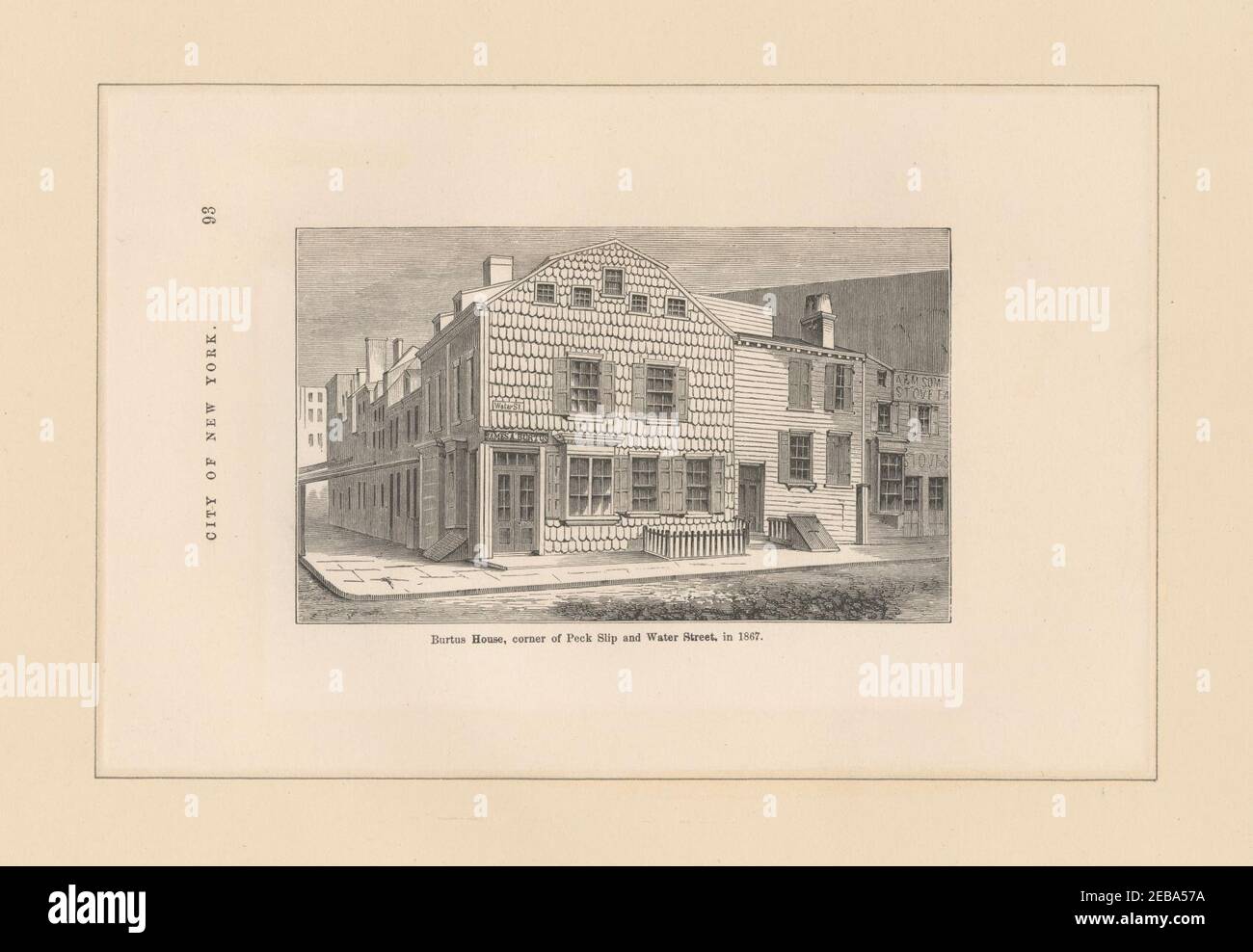 Burtus House, corner of Peck Slip & Water Street, in 1867 Stock Photo