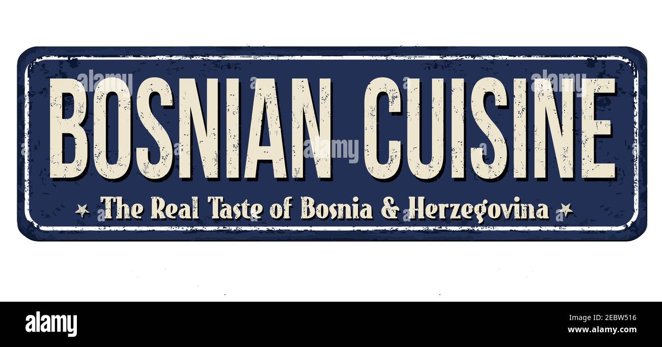 Bosnian cuisine vintage rusty metal sign on a white background, vector illustration Stock Vector