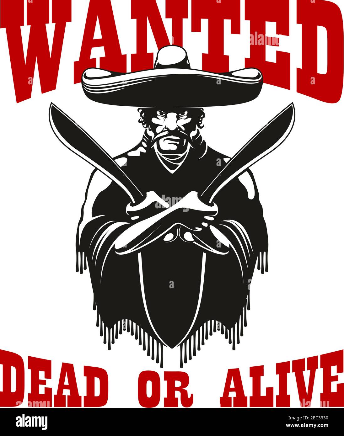 Mexican bandit symbol wearing poncho and sombrero is standing with machetes in crossed hands, flanked by caption Wanted Dead Or Alive Stock Vector