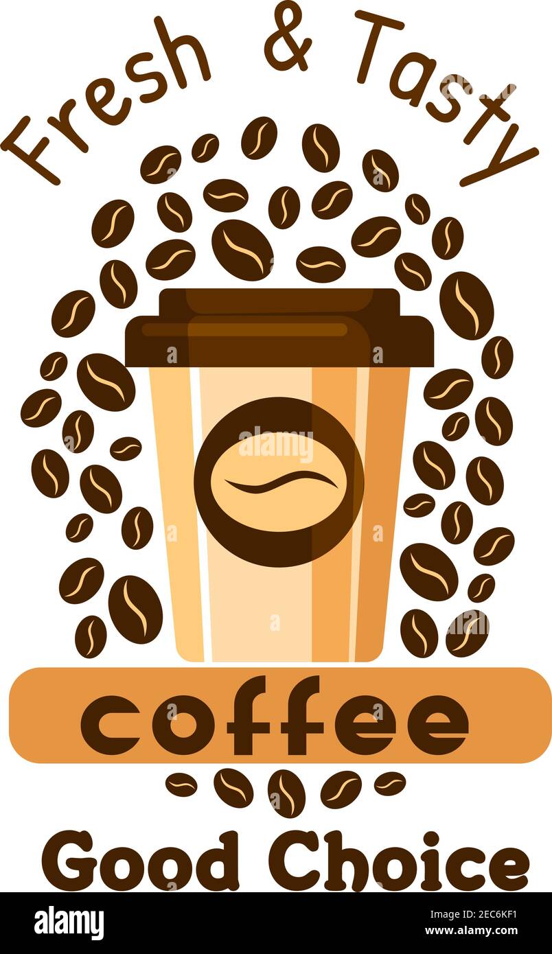 Coffee paper cup with coffee beans. Cafe label and advertising graphic ...