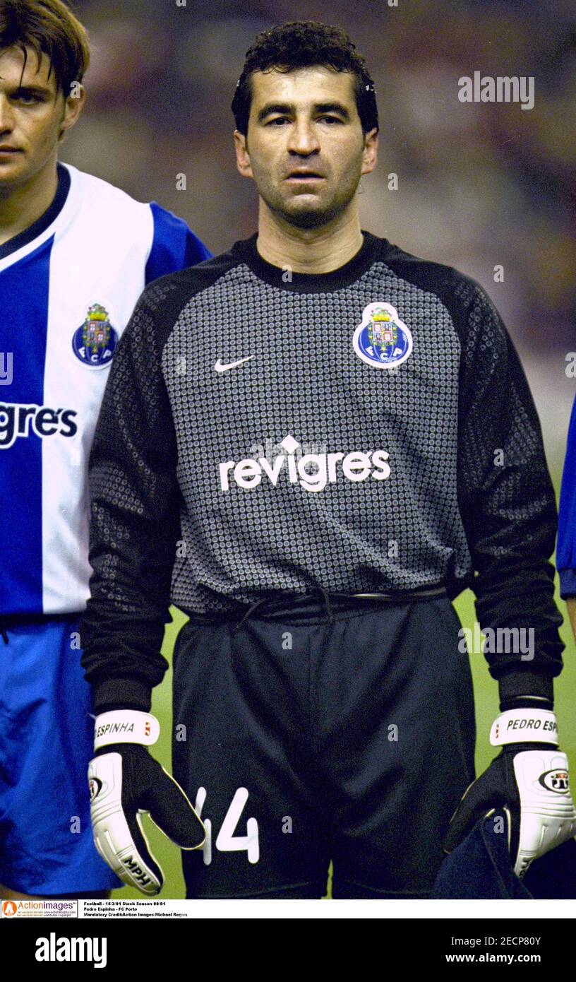 Football - 15/3/01 Stock Season 00/01 Pedro Espinha - FC Porto Mandatory  Credit:Action Images/Michael Regan Stock Photo - Alamy