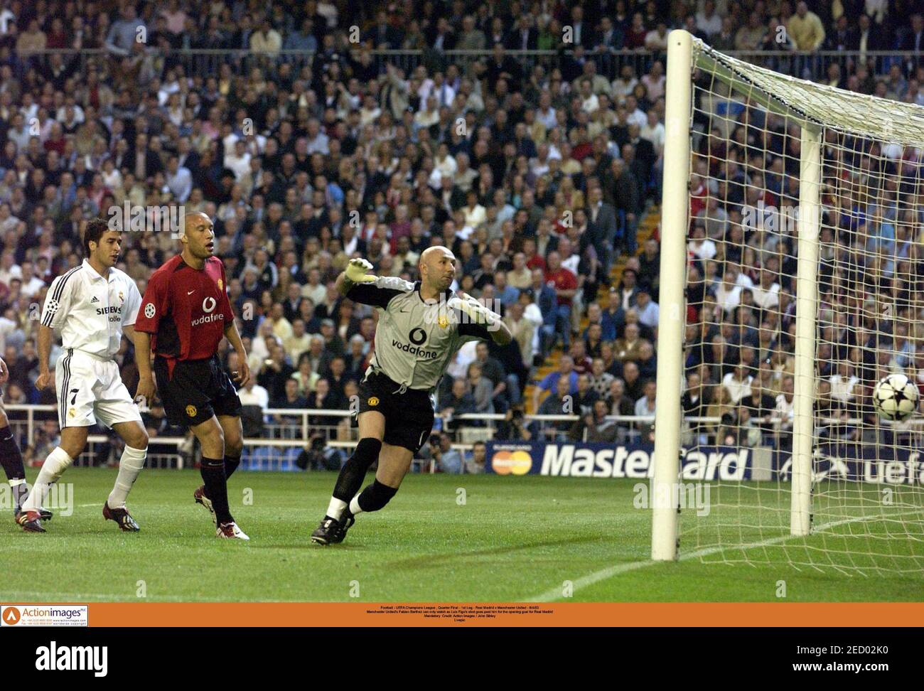 Football Uefa Champions League Quarter Final 1st Leg Real Madrid V Manchester United 8 4 03 Manchester United S Fabien Barthez Can Only Watch As Luis Figo S Shot Goes Past