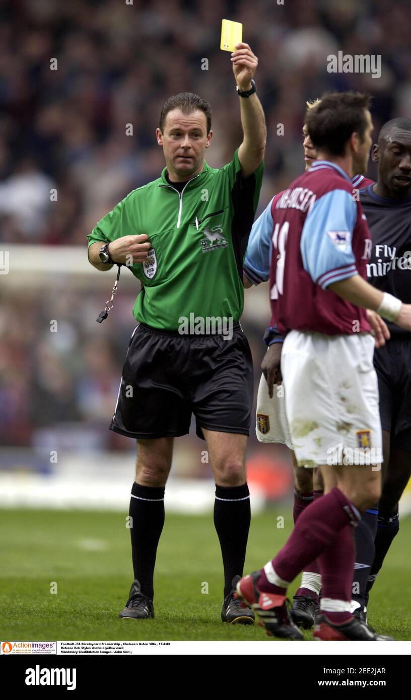 Football Fa Barclaycard Premiership Chelsea V Aston Villa 19 4 03 Referee Rob Styles Shows A Yellow Card Mandatory Credit Action Images John Sibley Stock Photo Alamy Football Fa Barclaycard Premiership Chelsea V Aston Villa 19 4 03 Referee Rob Styles Shows A Yellow Card Mandatory Credit Action Images John Sibley Stock Photo Alamy
