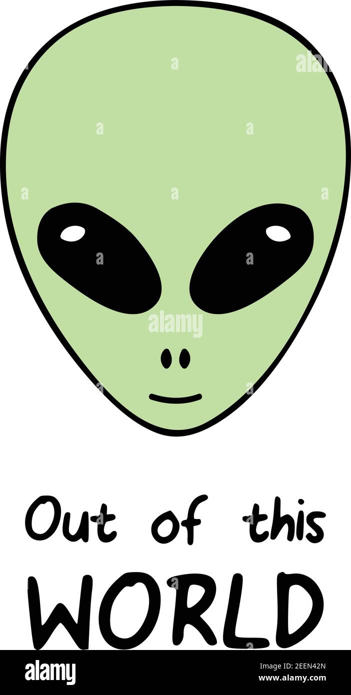 Out of this world alien vector head with quote Stock Vector Image & Art
