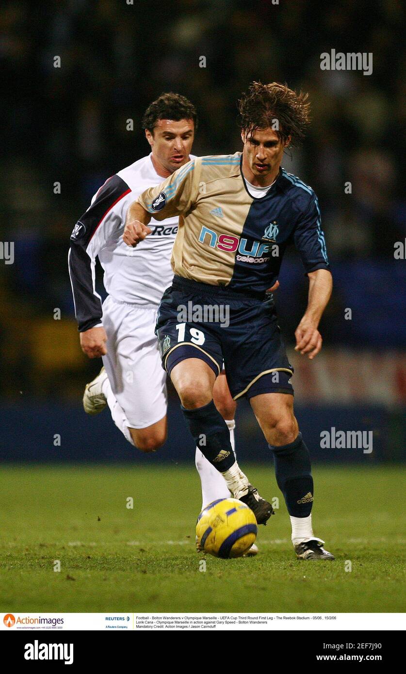 Football - Bolton Wanderers v Olympique Marseille - UEFA Cup Third Round  First Leg - The Reebok Stadium - 05/06 , 15/2/06 Lorik Cana - Olympique  Marseille in action against Gary Speed -