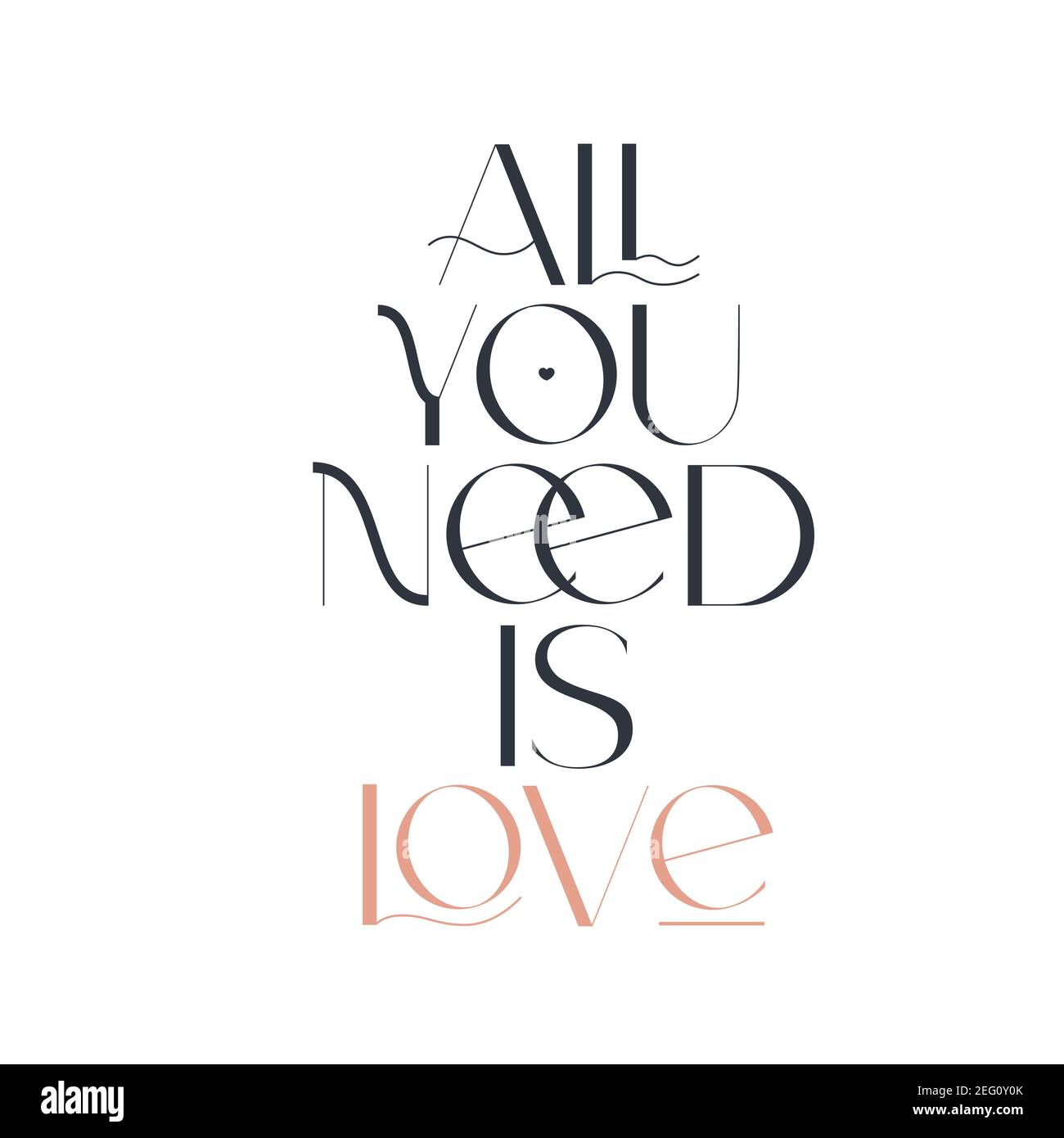 All you need is love. Elegance wedding typography. Vector design for for valentine day, birthday