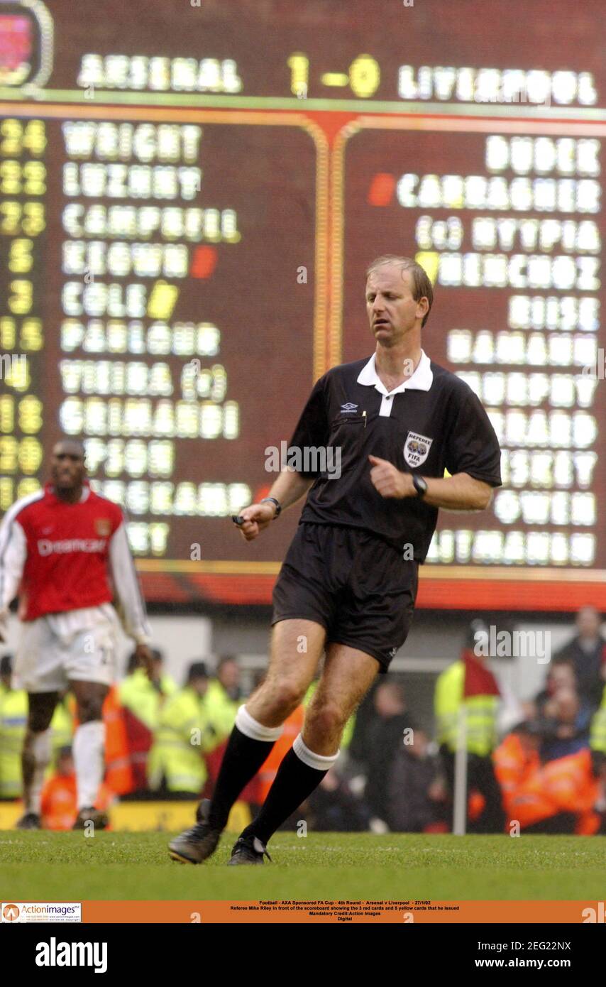 Football Axa Sponsored Fa Cup 4th Round Arsenal V Liverpool 27 1 02 Referee Mike Riley In Front Of The Scoreboard Showing The 3 Red Cards And 5 Yellow Cards