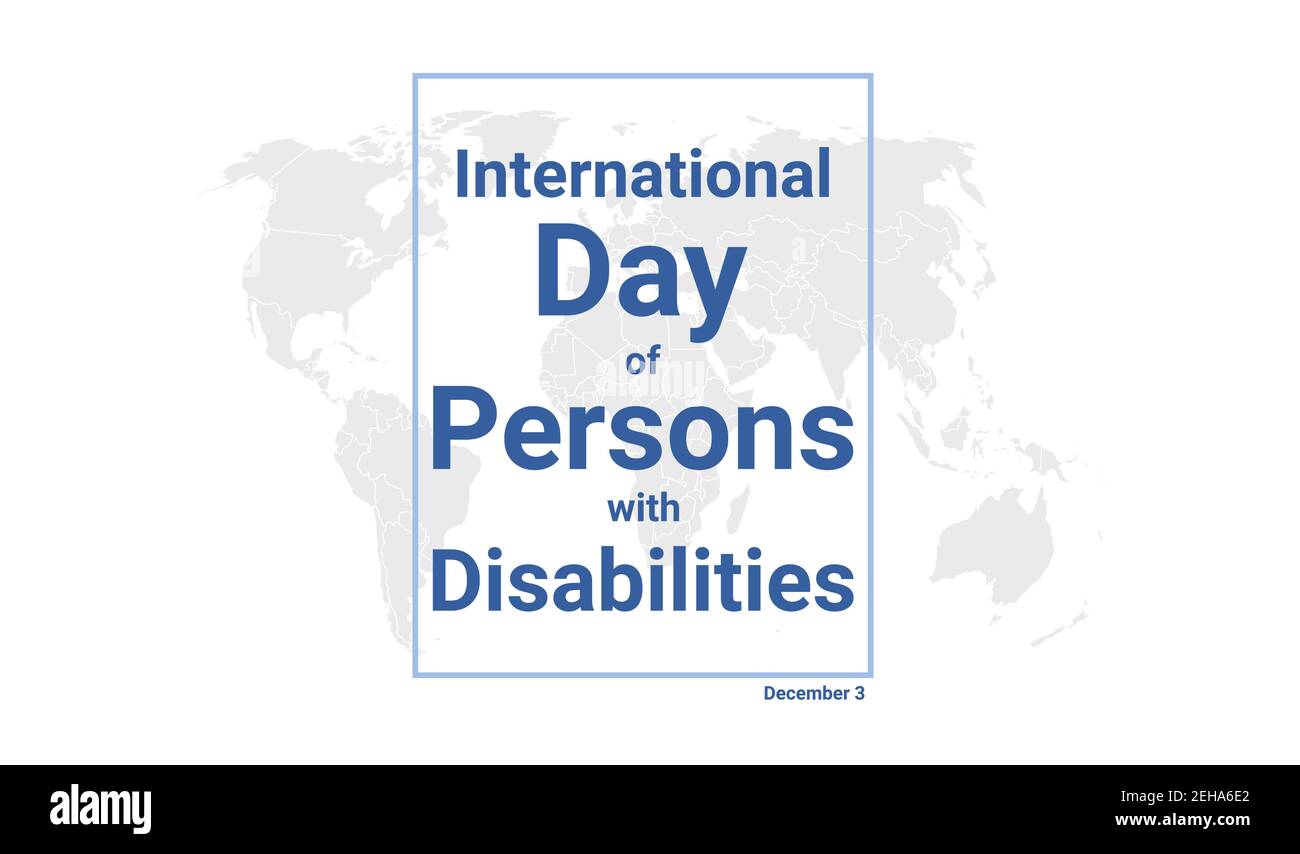 International Day of Persons with Disabilities holiday card. December 3 graphic poster with earth globe map, blue text. Flat design style banner. Roya Stock Vector
