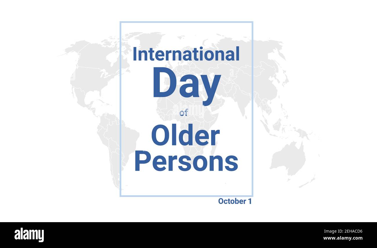 International day of Older Persons holiday card. October 1 graphic poster with earth globe map, blue text. Flat design style banner. Royalty free vect Stock Vector