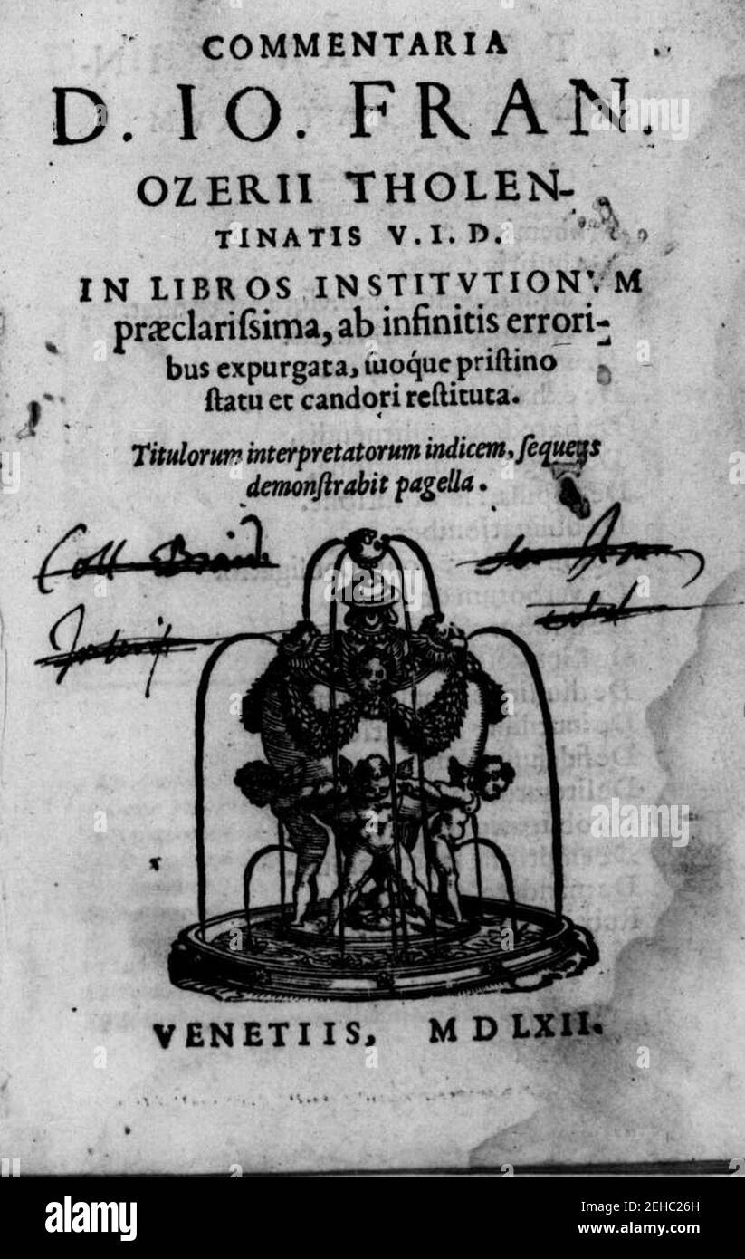 Ozeri, Giovanni Francesco – Commentaria in libros Institutionum, 1562 – BEIC 11518917. Stock Photo